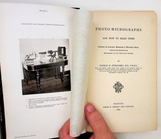 Item #29183 Photo-Micrographs and How to Make Them. Illustrated by Forty-seven Photographs of...