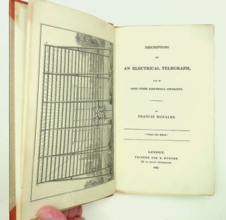 Item #29210 Descriptions of an Electrical Telegraph, and of Some other Electrical Apparatus....