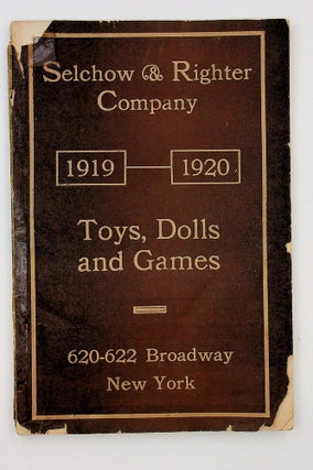Item #29262 Selchow & Righter Company 1919 Catalogue 1920 Toys, Games, and Novelties [cover title...