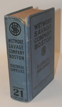 Item #29266 Wetmore-Savage Company - Electrical Merchandise [Catalog number twenty-one]....