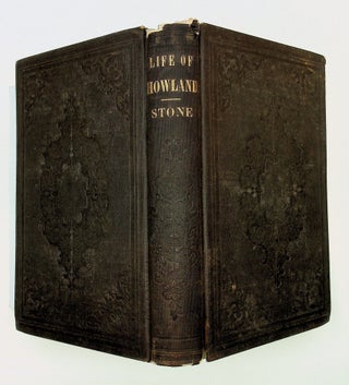 The Life and Recollections of John Howland, Late President of the Rhode Island Historical Society