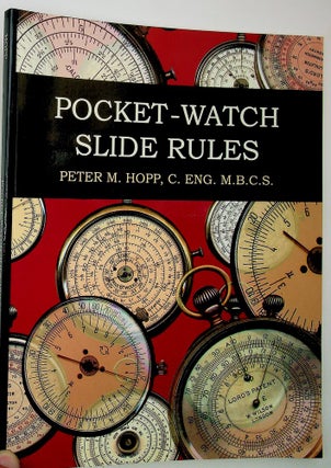 Item #29279 Pocket-Watch Slide Rules. Peter M. Hopp