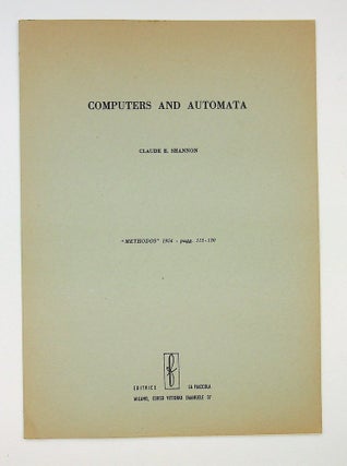 Item #29287 Computers and Automata [Methodos offprint]. Claude E. Shannon, Elwood