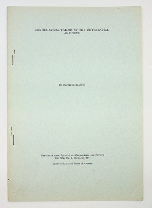 Item #29290 Mathematical Theory of the Differential Analyzer [offprint]. Claude E. Shannon, Elwood