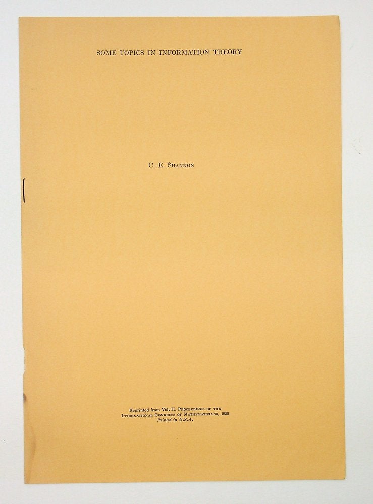 Item #29294 Some Topics in Information Theory [offprint]. Claude E. Shannon, Elwood.