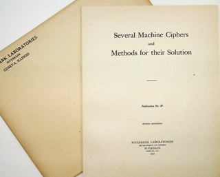 Item #29301 Riverbank Publications No. 20 Several Machine-Ciphers and Methods for Their Solution....