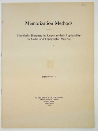 Item #29303 Riverbank Publications No. 75 : Memorization Methods : Specifically Illustrated in...