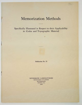 Item #29303 Riverbank Publications No. 75 : Memorization Methods : Specifically Illustrated in...
