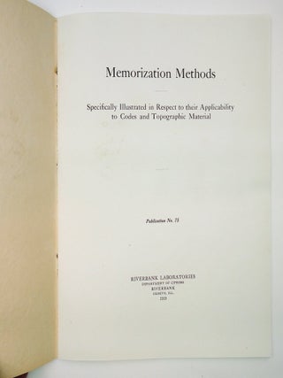 Riverbank Publications No. 75 : Memorization Methods : Specifically Illustrated in Respect to Their Applicability to Codes and Topographic Material