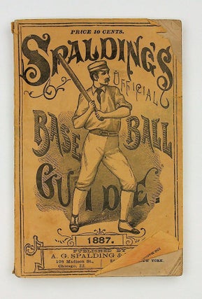 Item #29324 Spalding's Base Ball Guide and Official League Book for 1887. A Complete hand book...