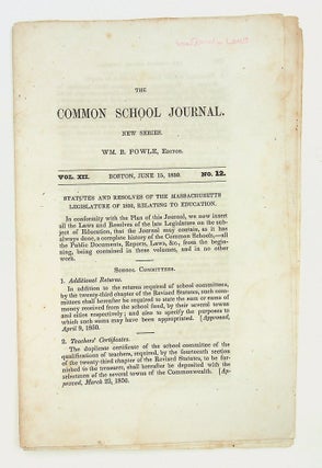Item #29329 The Common School Journal, New Series, Vol. XII, No. 12, Boston, June 15, 1850. Wm....