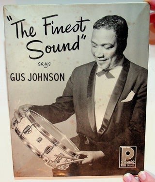 Item #29340 [Advertising counter card] "The Finest Sound" says GUS JOHNSON. Gus Johnson, Premier...
