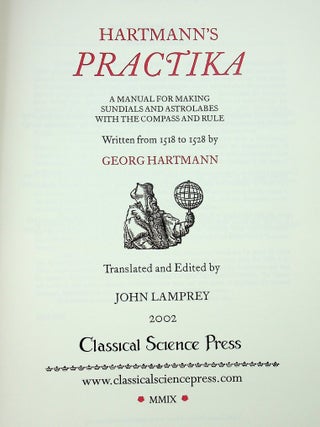 Item #29353 Hartmann's Practika : A Manual for Making Sundials and Astrolabes with the Compass...