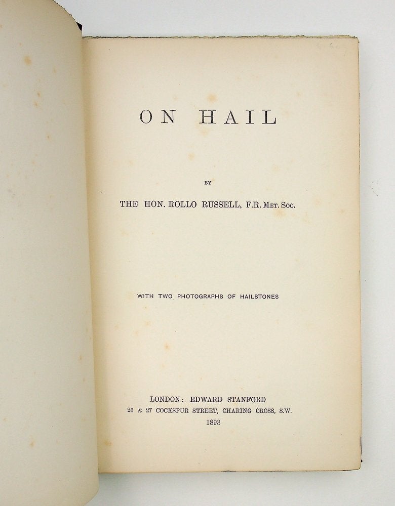 Item #29359 On Hail ... with Two Photographs of Hailstones. Hon. Rollo Russell, F. R. Met. Soc.