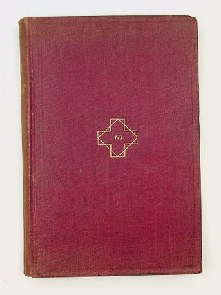 A History of the Tenth Regiment, Vermont Volunteers, with Biographical Sketches of the Officers Who Fell in Battle. And a Complete Roster of All the Officers and Men Connected with It - Showing All Changes by Promotion, Death or Resignation, During the Military Existence of the Regiment.