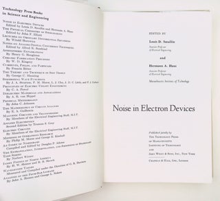 Item #29444 Noise in Electron Devices. Louis D. Smullin, Hermann A. Haus