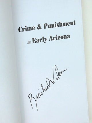 Crime & Punishment In Early Arizona