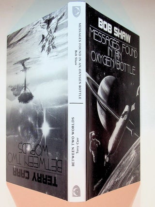 Item #29548 Messages Found in An Oxygen Bottle / Between Two Worlds. Bob Shaw, Carr Terry