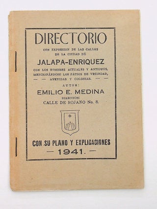 Item #29559 Directorio con expresion de las calles de la ciudad de Jalapa-Enriquez con los...