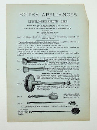 Item #29666 Extra Appliances for Electro-therapeutic Uses. Jerome Kidder, M. D