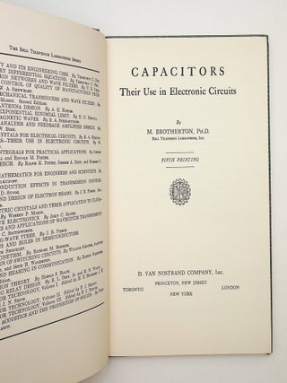 Item #29681 Capacitors Their Use in Electronic Circuits. M. Brotherton