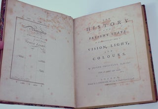 The History and Present State of Discoveries relating to Vision, Light, and Colours