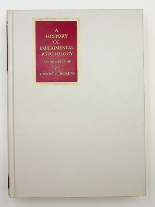 A History of Experimental Psychology ... Second edition