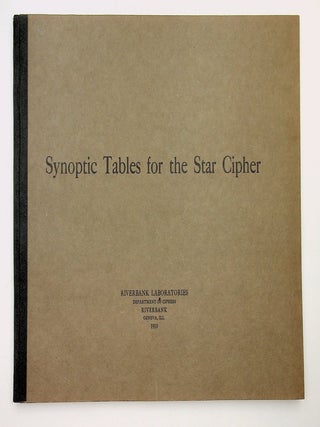 Item #29730 Riverbank Publications Synoptic Tables for the Star Cipher. William F. Friedman