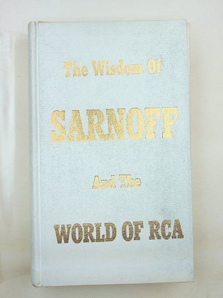 The Wisdom of SARNOFF and the WORLD OF RCA