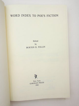 Item #29780 Word Index to Poe's Fiction [Poe, Edgar Allan]. Edgar Allan Poe, Burton R. Pollin