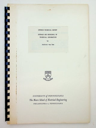 Item #29788 Interim Technical Report : Storage and Retrieval of Technical Information. Andries...