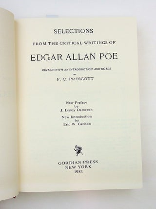 Item #29842 Selections from the Critical Writings of Edgar Allan Poe. Edgar Allan Poe, F. C....