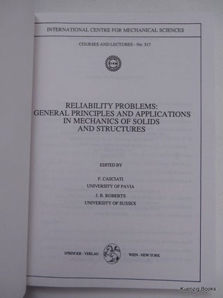 Reliability Problems: General Principles and Applications in Mechanics of Solids and Structures